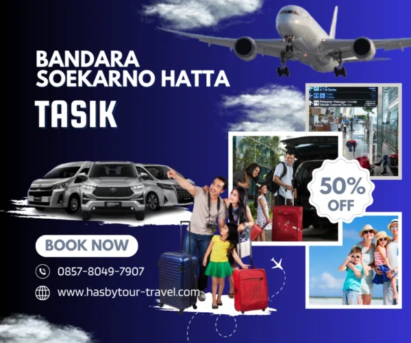 Travel Bandara Soekarno Hatta Tasik